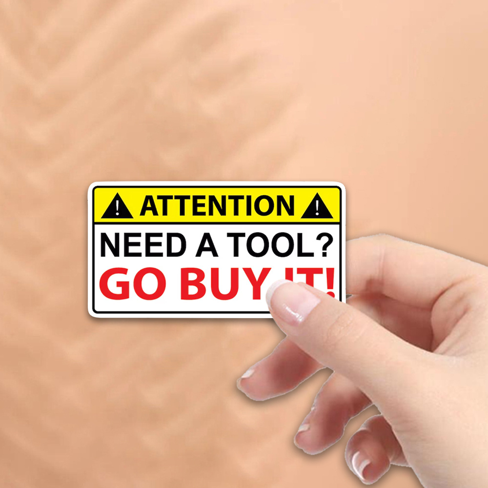 Adesivo Engraçado 'Precisa de  - Workshop Tools Needed avaliação e preço